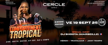Event-Image for 'Vendredi 19 septembre - Comportement Tropical @LeCercle'