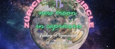 Event-Image for 'Z&uuml;rich Moon Circle:New Moon In Capricorn (Ground into 2026)'