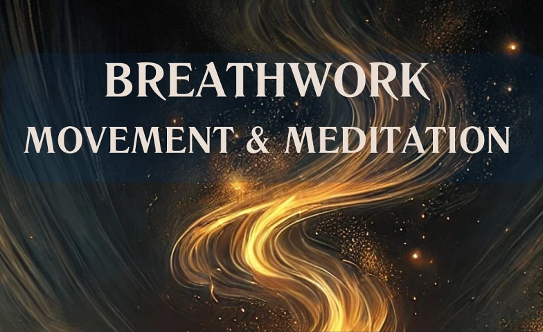 A Journey Into Yourself: Breathwork, Movement &amp; Meditation Tickets