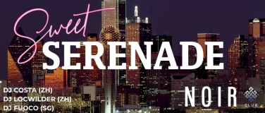 Event-Image for 'Sweet Serenade @ Noir Club Schaan'