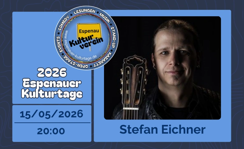 Espenauer Kulturtage 2026 - Stefan Eichner Tickets