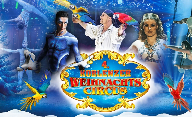 4. Koblenzer Weihnachtscircus Tickets