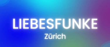 Event-Image for 'Liebesfunke Single-Event Zürich'