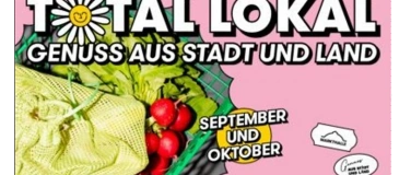 Event-Image for 'Total Lokal - Genuss aus Stadt und Land'
