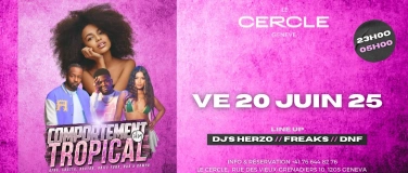 Event-Image for 'Comportement Tropical @LeCercle'