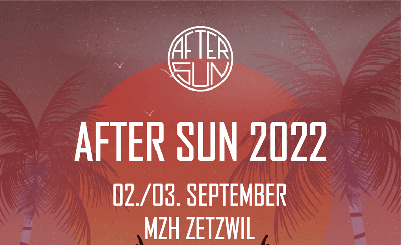 Event-Image for 'AFTER SUN 2022 | Samstag'