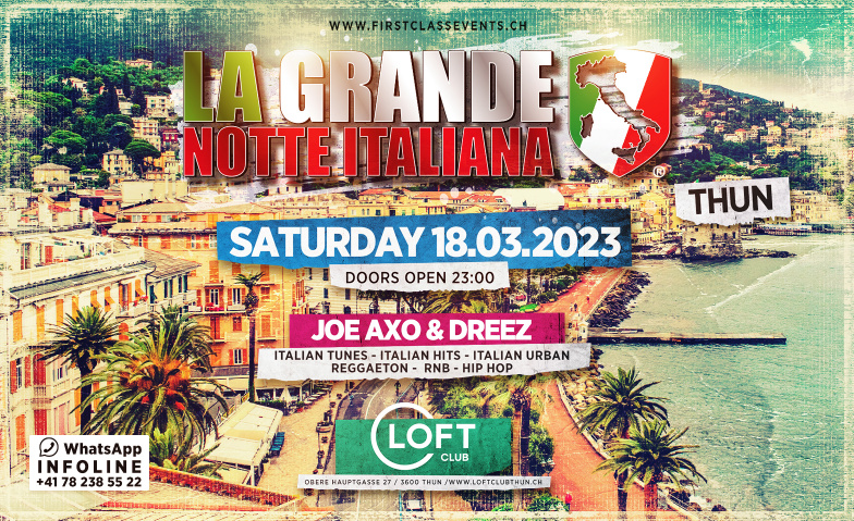 La Grande Notte Italiana at Loft Club Thun Loft27, Obere Hauptgasse 27, 3600 Thun Tickets