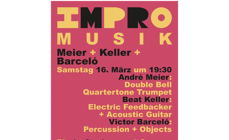Impromusik. Meier + Keller + Barceló. Feilenhauer, Hegistrasse 33G, Hegistrasse 33G, 8404 Winterthur Tickets