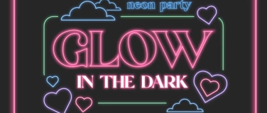 Event-Image for 'GLOW IN THE DARK: Neon Party'