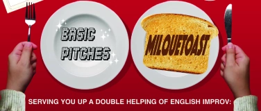 Event-Image for 'Double feature - Basic Pitches + Milquetoast'
