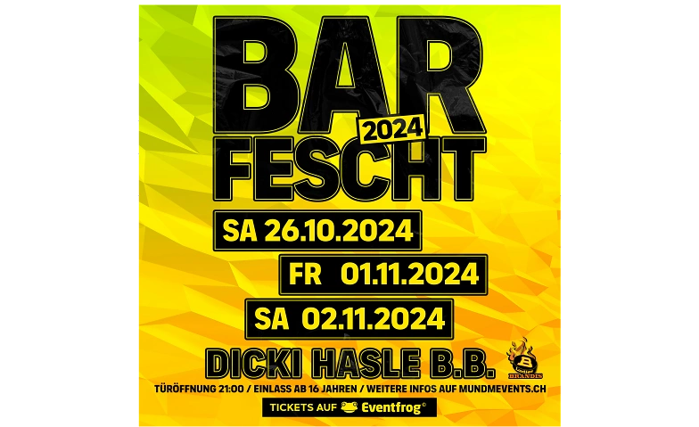 BAR FESCHT 2024 HASLE B.B. ${singleEventLocation} Billets