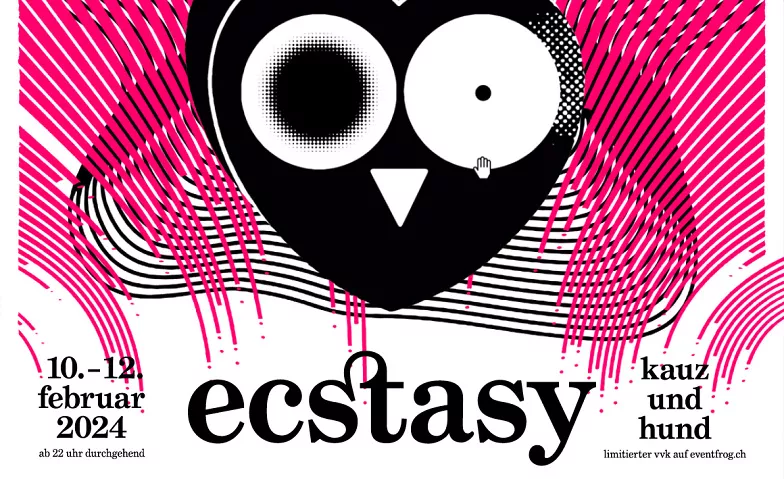 Ecstasy Kauz, Ausstellungsstrasse 21, 8005 Zürich Tickets
