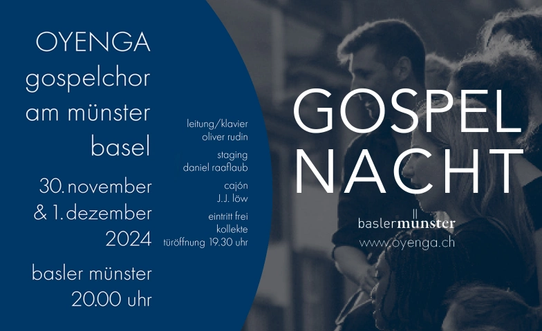 Gospelnacht  OYENGA Gospelchor am Münster Basel Basler Münster, Münsterplatz 9, 4051 Bâle Billets