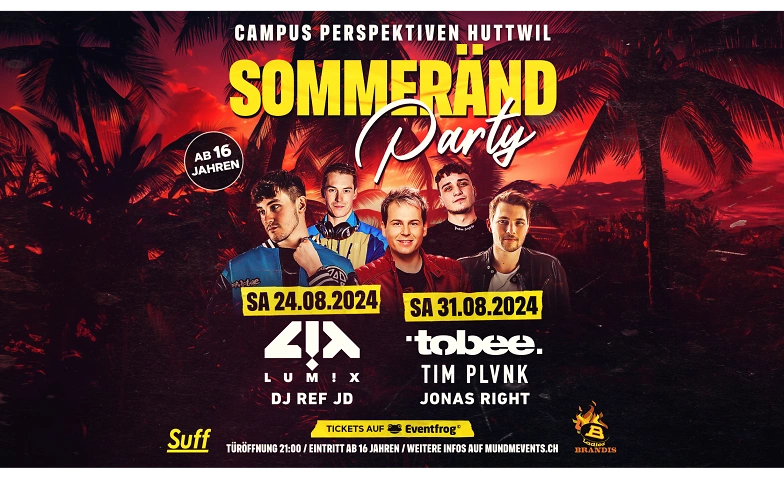 SOMMER&Auml;ND PARTY 2024 HUTTWIL ${singleEventLocation} Billets