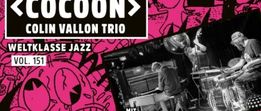 Event-Image for 'COLIN VALLON TRIO – VOL. 151'