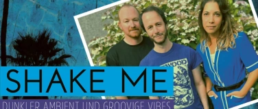 Event-Image for 'Shake Me'