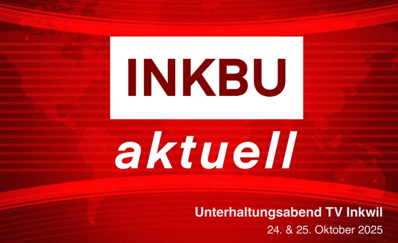 Event-Image for 'Unterhaltungsabend des Turnvereins Inkwil - "Inkbu aktuell"'