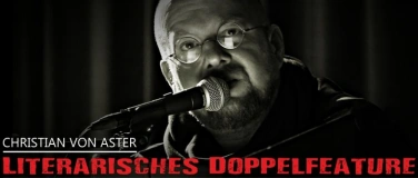 Event-Image for 'Literarisches Doppelfeature mit Christian von Aster'