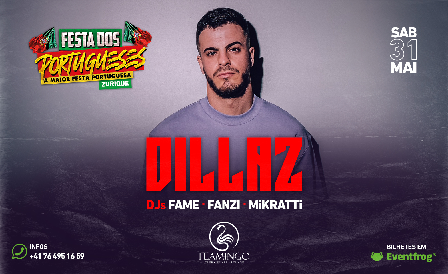 FESTA DOS PORTUGUESES / DILLAZ LIVE EM ZURIQUE Flamingo Club Zürich, Zürich Tickets