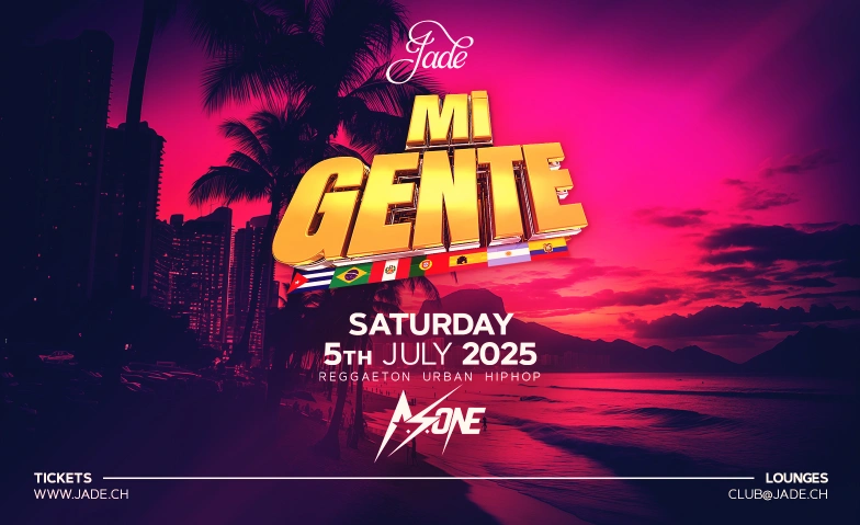 Mi Gente @Jade Club Zürich Jade Club, Pelikanplatz, 8001 Zürich Tickets