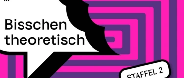 Event-Image for 'Bisschen theoretisch - Anxiety-Uncertainty-Management'