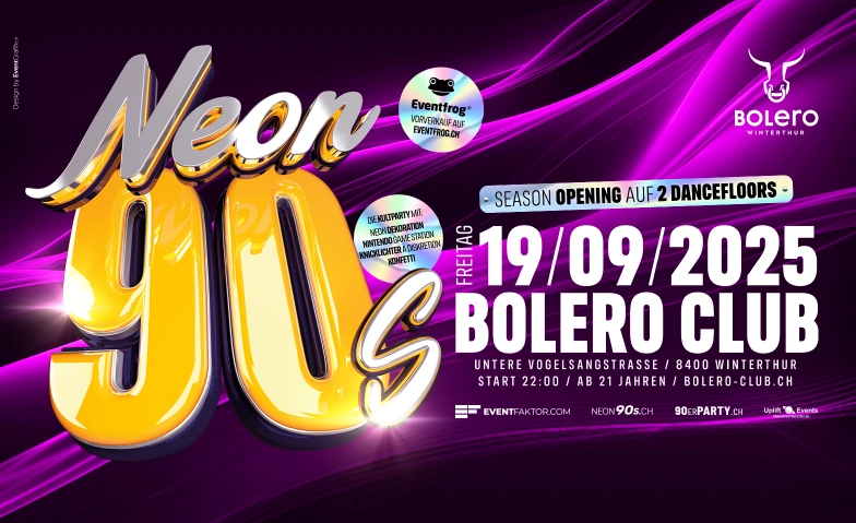 Neon 90's - Die 90er Party in Winterthur Bolero Club & Lounge, Untere Vogelsangstrasse 8, 8400 Winterthur Billets