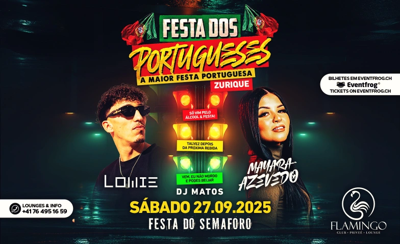 FESTA DOS PORTUGUESES @FLAMINGO CLUB ZÜRICH Flamingo Club, Limmatstrasse 65, 8005 Zürich Tickets