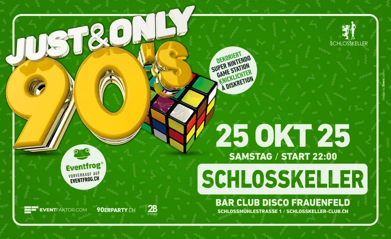 90s Just & Only Schlosskeller Frauenfeld, Schlossmühlestrasse 1, 8500 Frauenfeld Tickets