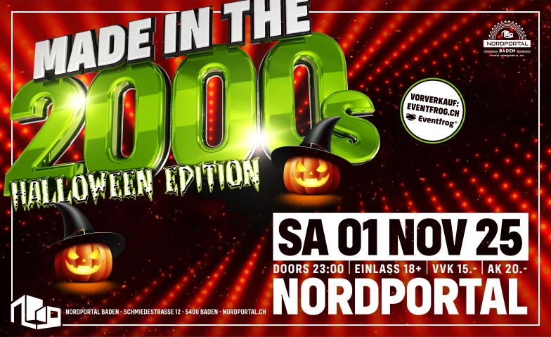 Made in the 2000s Party *Halloween Edition* Nordportal Eventhalle Baden, Schmiedestrasse 12, 5400 Baden Tickets