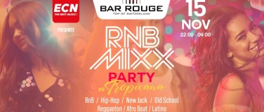 Event-Image for 'ECN Radio presents RNB MIXX - vs Tropiciana'