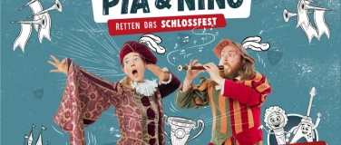 Event-Image for 'Pia & Nino retten das Schlossfest'