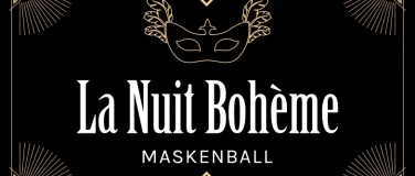 Event-Image for 'La Nuit Boh&egrave;me &ndash; Maskenball'