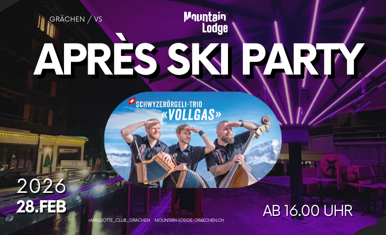 Apr&egrave;s Ski Party mit dem Schwyzer&ouml;rgeli- Trio Vollgas Tickets