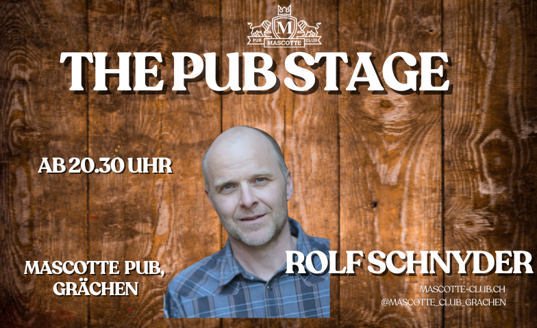 The Pub Stage mit Rolf Schnyder Tickets