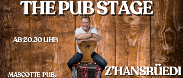 Event-Image for 'The Pub Stage mit z'Hansr&uuml;edi'