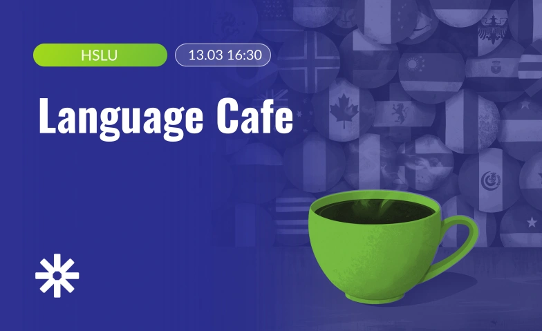 Language Cafe Hochschule Luzern, Walter-von-Moos-Promenade 1, 6005 Luzern Billets