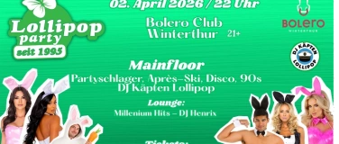 Event-Image for 'Lollipop Osterparty Party im Bolero Club Winterthur'