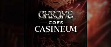 Event-Image for 'CHROME goes Casineum'