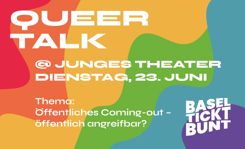 Basel tickt bunt! Queer Talk 2026 (Reservation) Junges Theater Basel, Kasernenhof 11, 4057 B&acirc;le Billets
