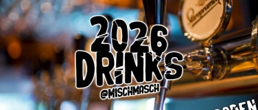 Event-Image for 'New Year Drinks @ MischMasch'