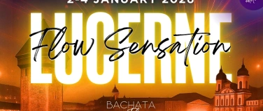 Event-Image for 'Lucerne Flow Sensation - Bachata & Salsa Festival (3rd ed.)'