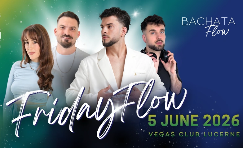 Friday Flow - Bachata & Salsa Party Lucerne