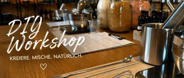 Event-Image for 'Duft & Naturpflege Workshop in Winterthur'