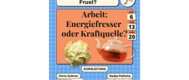 Event-Image for 'Arbeit - Lust oder Frust?'