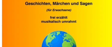 Event-Image for 'In einem Abend um die Welt - Geschichten, M&auml;rchen und Sagen'