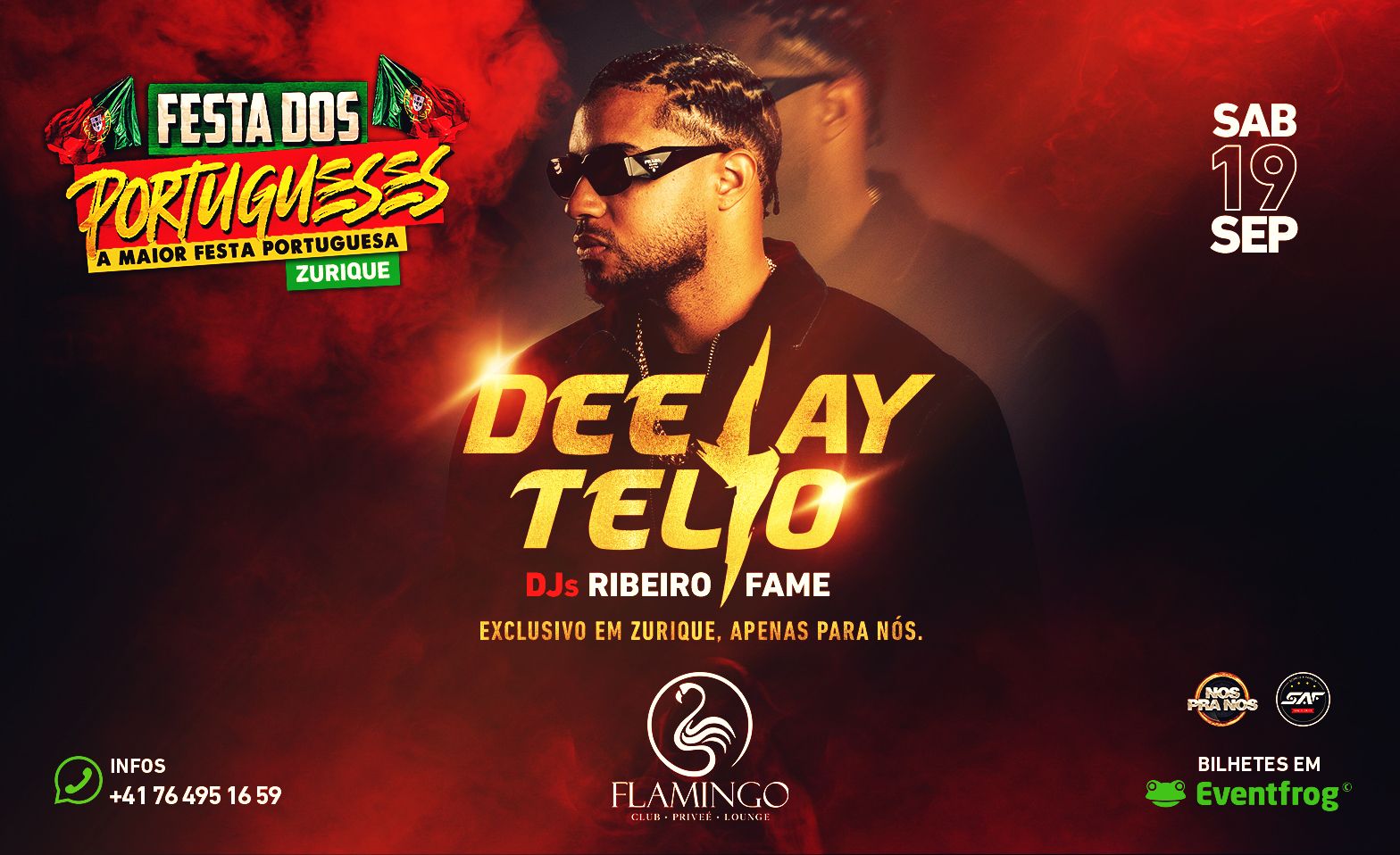 FESTA DOS PORTUGUESES / DEEJAY TELIO LIVE EM ZURIQUE Flamingo Club, Z&uuml;rich Tickets
