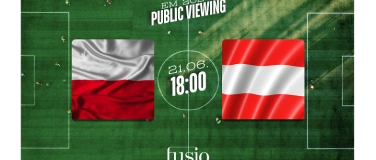 Event-Image for 'EM Public Viewing - Polen x Österreich'