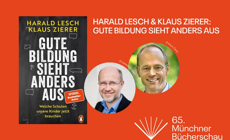 Lesch und Zierer: &bdquo;Gute Bildung sieht anders aus&ldquo; ${singleEventLocation} Tickets