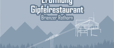 Event-Image for 'Eröffnung Gipfelrestaurant Brienzer Rothorn'