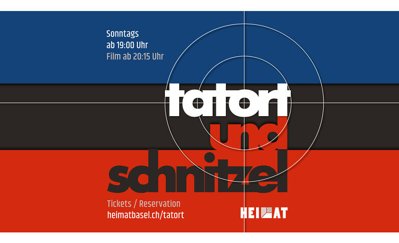 Tatort & Schnitzel: Unten im Tal (ARD) Heimat, Erlenmattstrasse 59, 4058 Basel Tickets